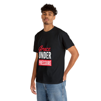 Grace Under Pressure Unisex Heavy Cotton Tee