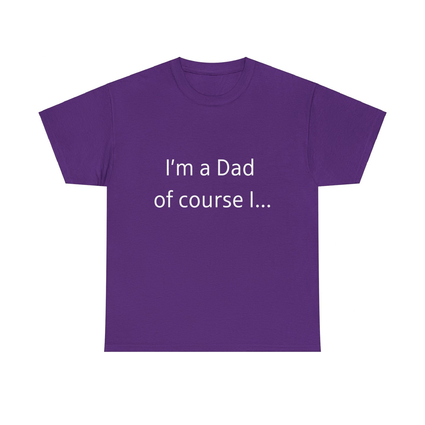 I'm A Dad  Unisex Heavy Cotton Tee