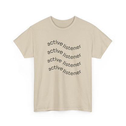 Active Listening T-shirt
