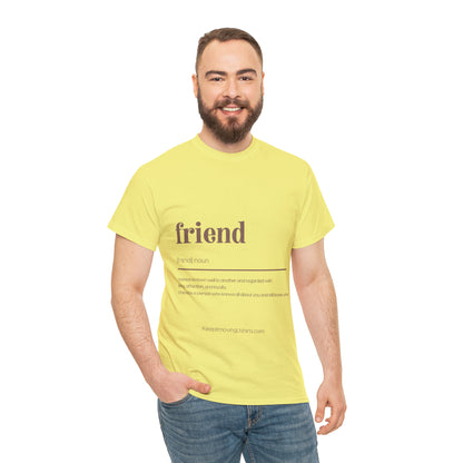 Friend Unisex Heavy Cotton Tee