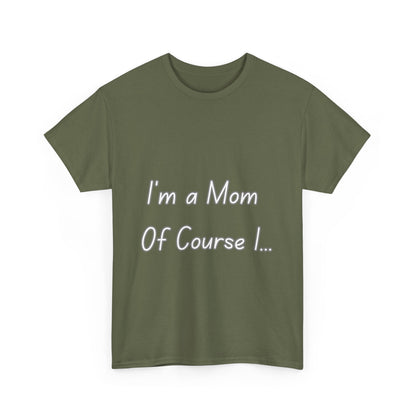 I'm a Mom Unisex Heavy Cotton Tee