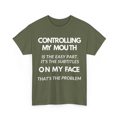Controlling My Mouth