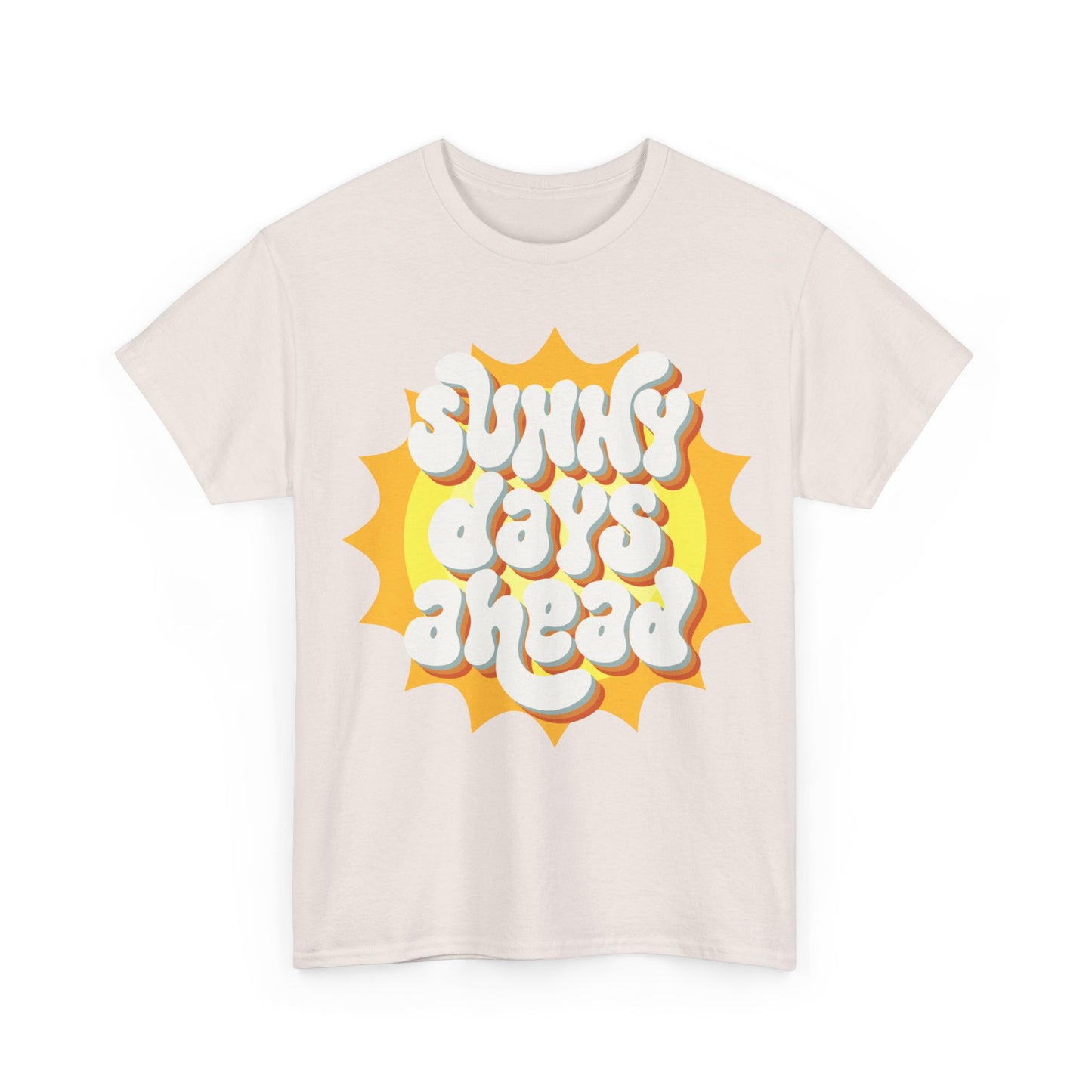 Sunny Days ahead LifeUnisex Heavy Cotton Tee