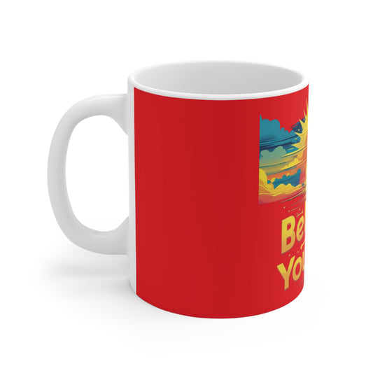 Believe in Yourself Mug 11oz