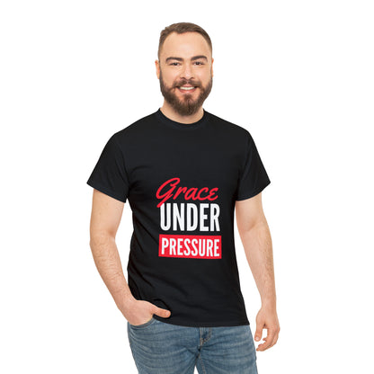 Grace Under Pressure Unisex Heavy Cotton Tee