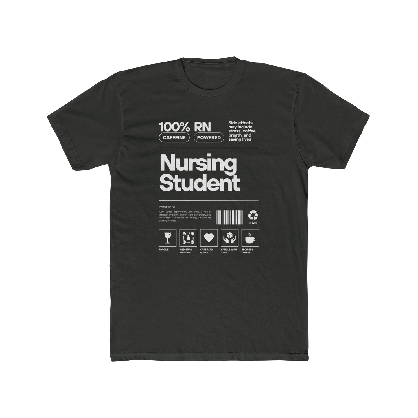 NURSING STUDENT CAFFINE POWERED T-shirt