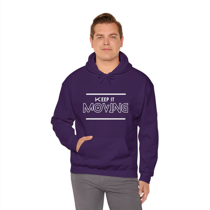 Keep It Moving  Hoodie