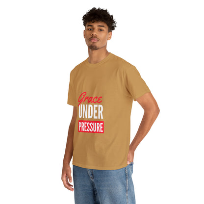 Grace Under Pressure Unisex Heavy Cotton Tee