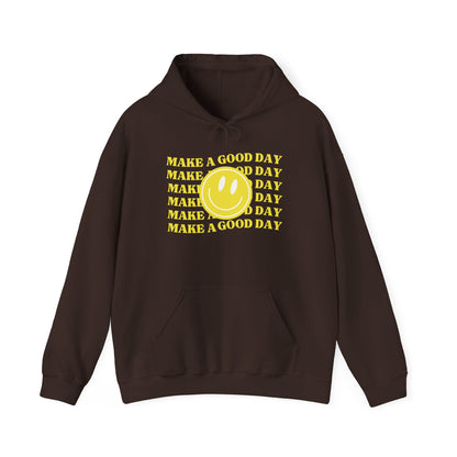 Make A Good Day HOODIE