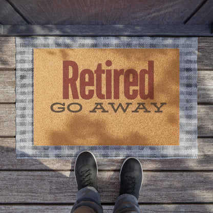 Retired Go Away Doormat