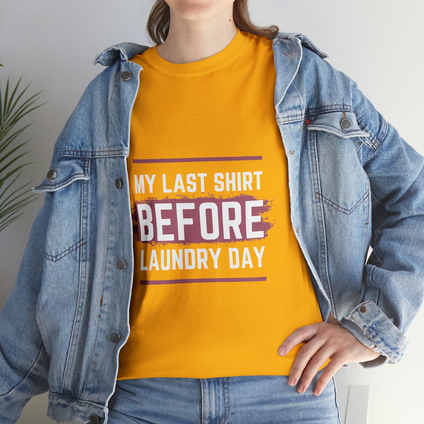 Last Shirt Before Laundry Unisex Heavy Cotton Tee