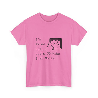 Let's Go Make Money Unisex Heavy Cotton Tee