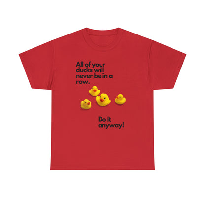 Ducks in a Row Unisex Heavy Cotton Tee