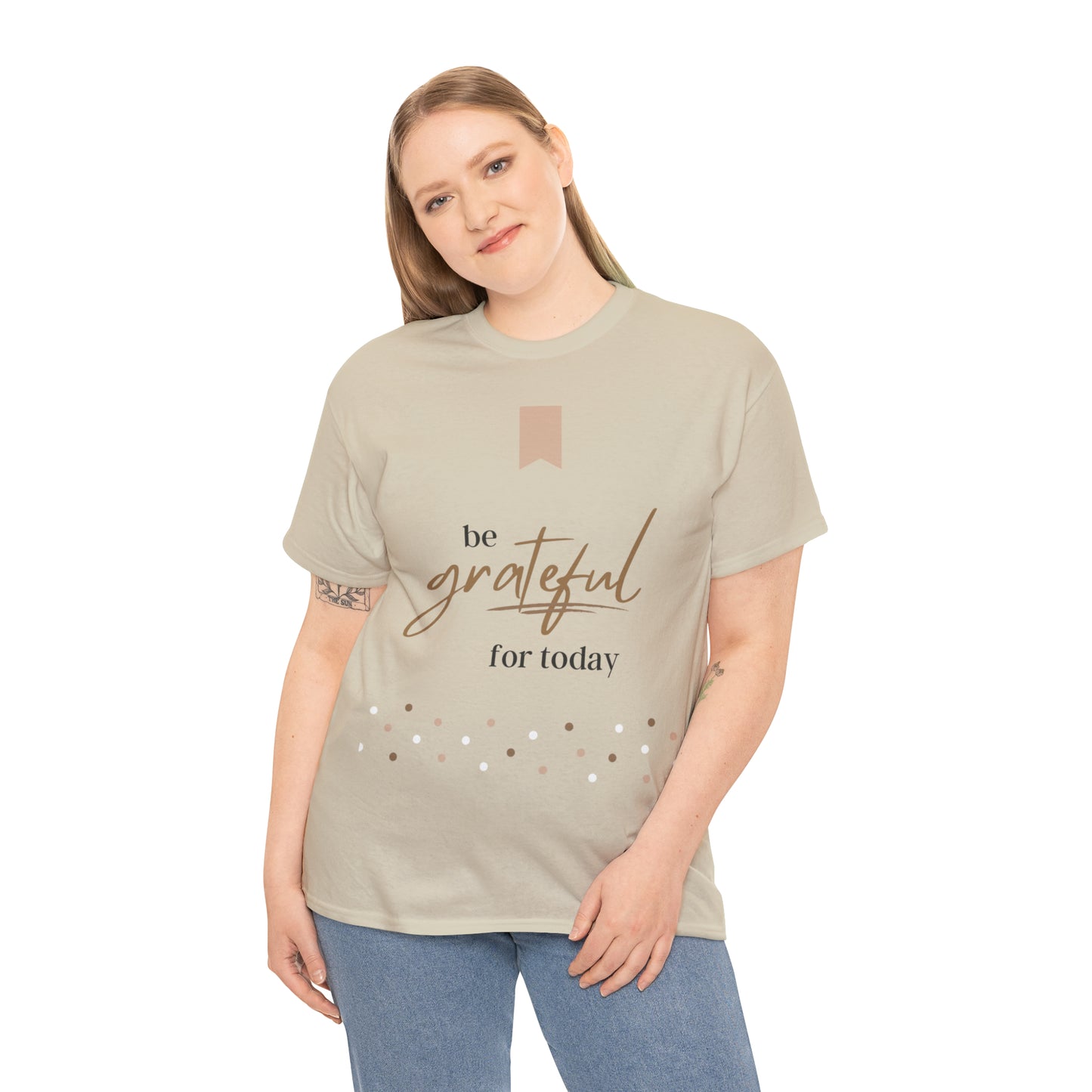 Be Grateful for Today Unisex Heavy Cotton Tee