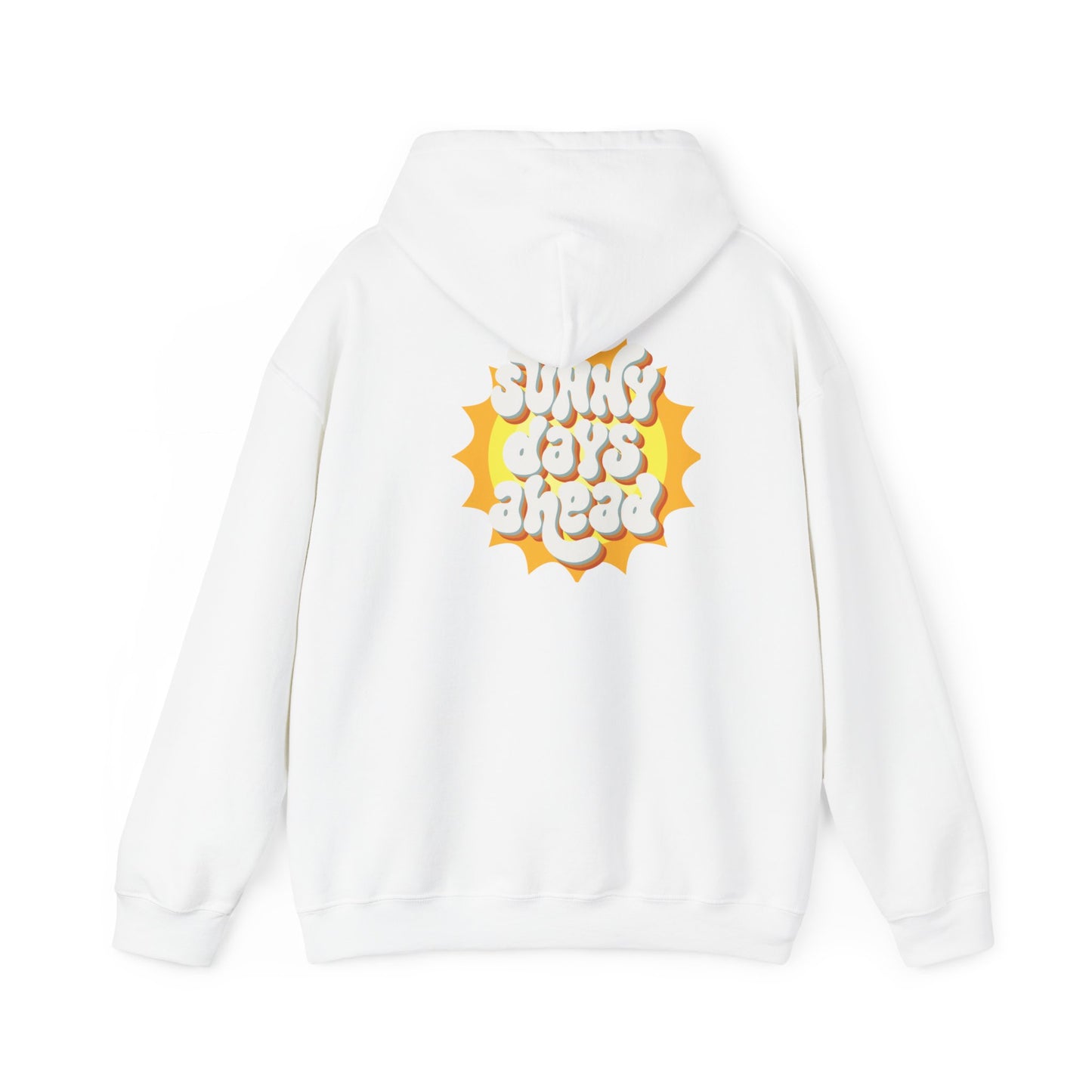 Sunny Days Ahead - Life Unisex Heavy Blend™ Hooded Sweatshirt