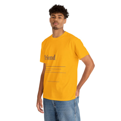 Friend Unisex Heavy Cotton Tee