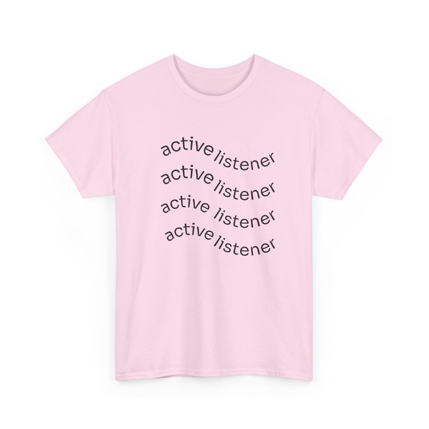 Active Listening T-shirt