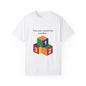 You can count on me like 123 Unisex Garment-Dyed T-shirt