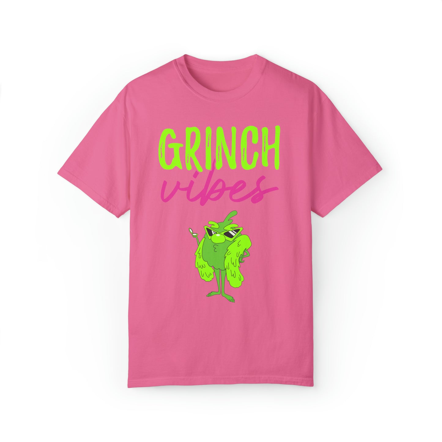 Grinch Vibes Unisex Garment-Dyed T-shirt