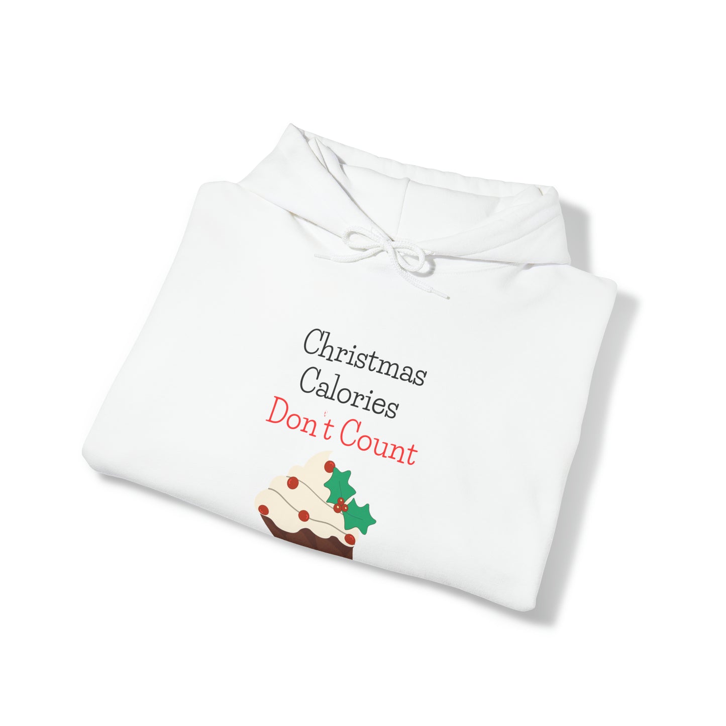 Christmas Calories Don’t Count Unisex Heavy Blend™ Hooded Sweatshirt Keep It Moving