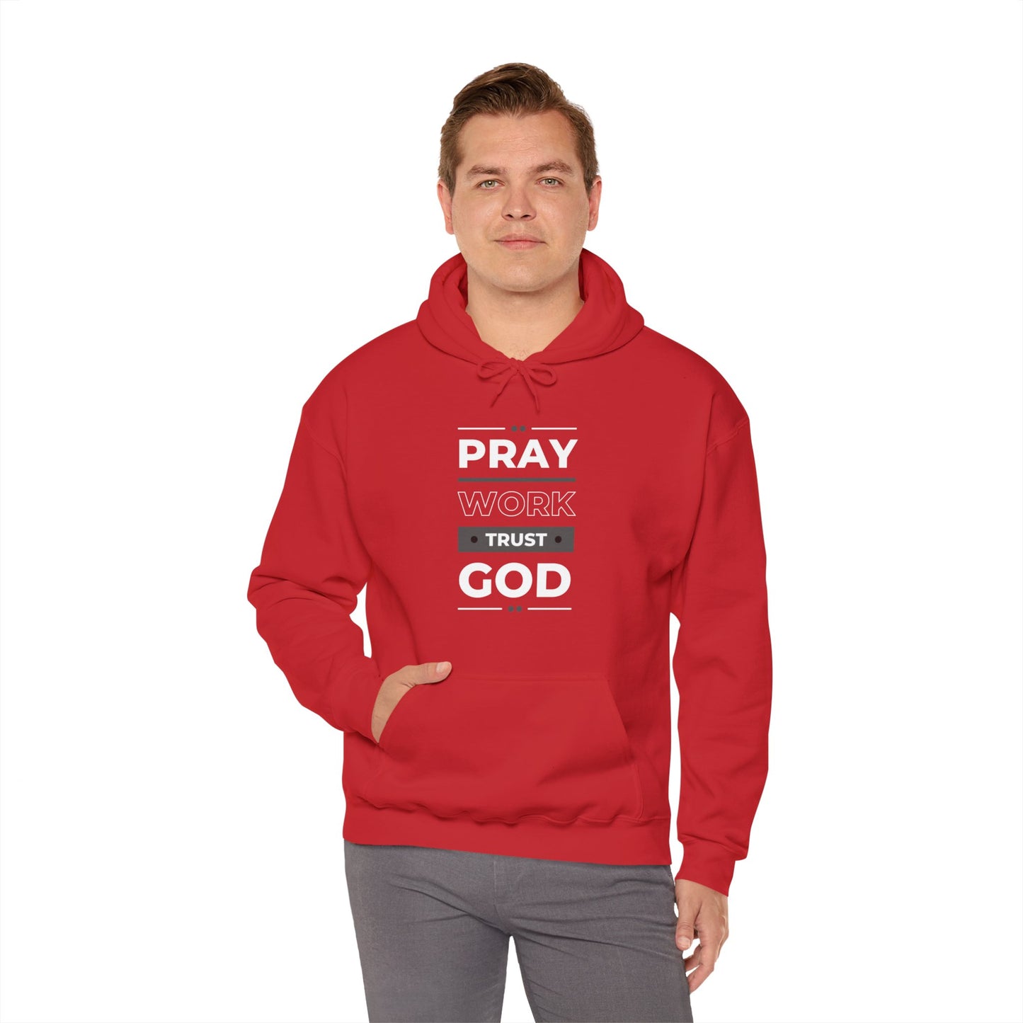 Pray Work Trust God Hoodie