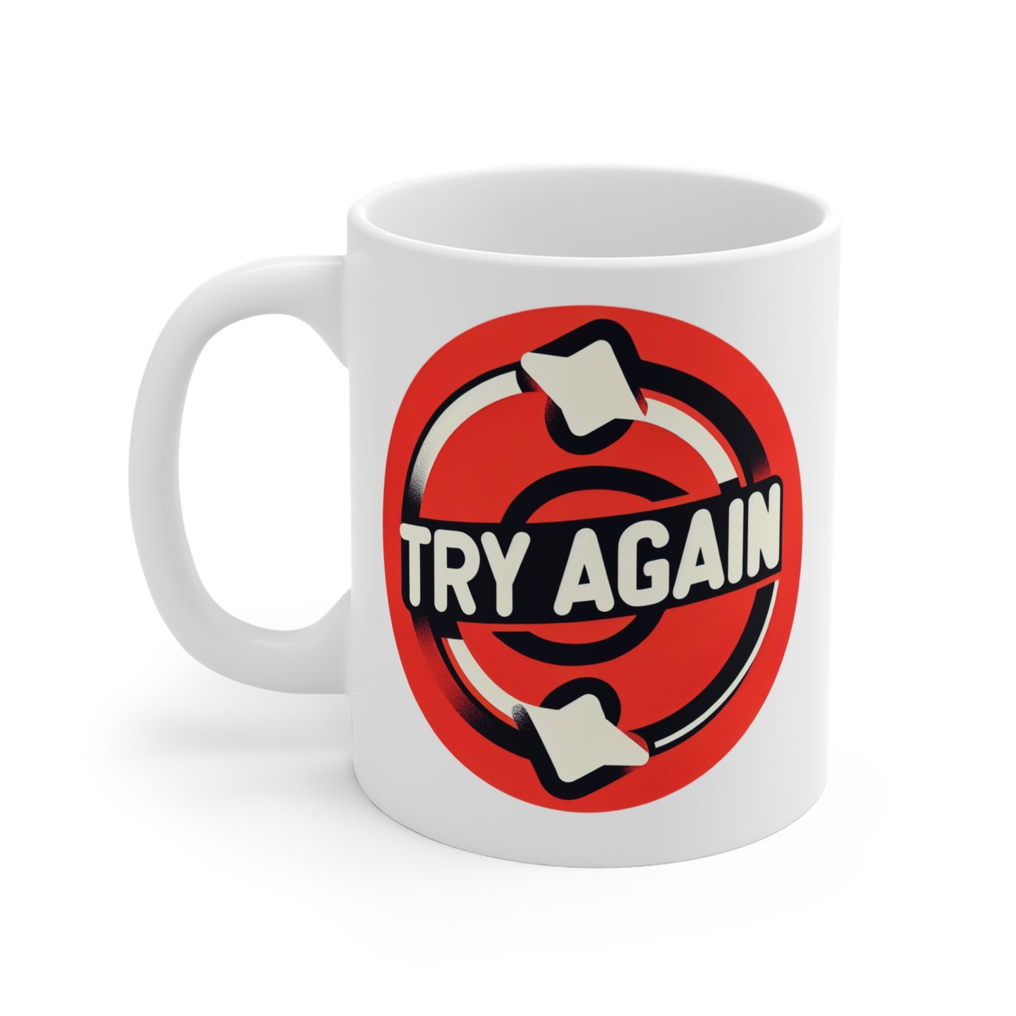 Try Again Mug 11oz