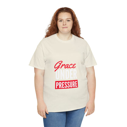 Grace Under Pressure Unisex Heavy Cotton Tee