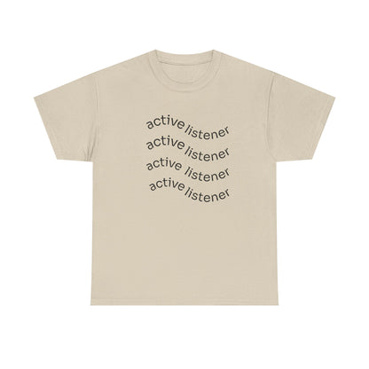 Active Listening T-shirt