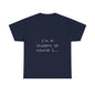 I'm a Student Unisex Heavy Cotton Tee