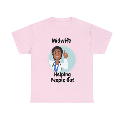 Midwife Helping People Out  Unisex Heavy Cotton Tee