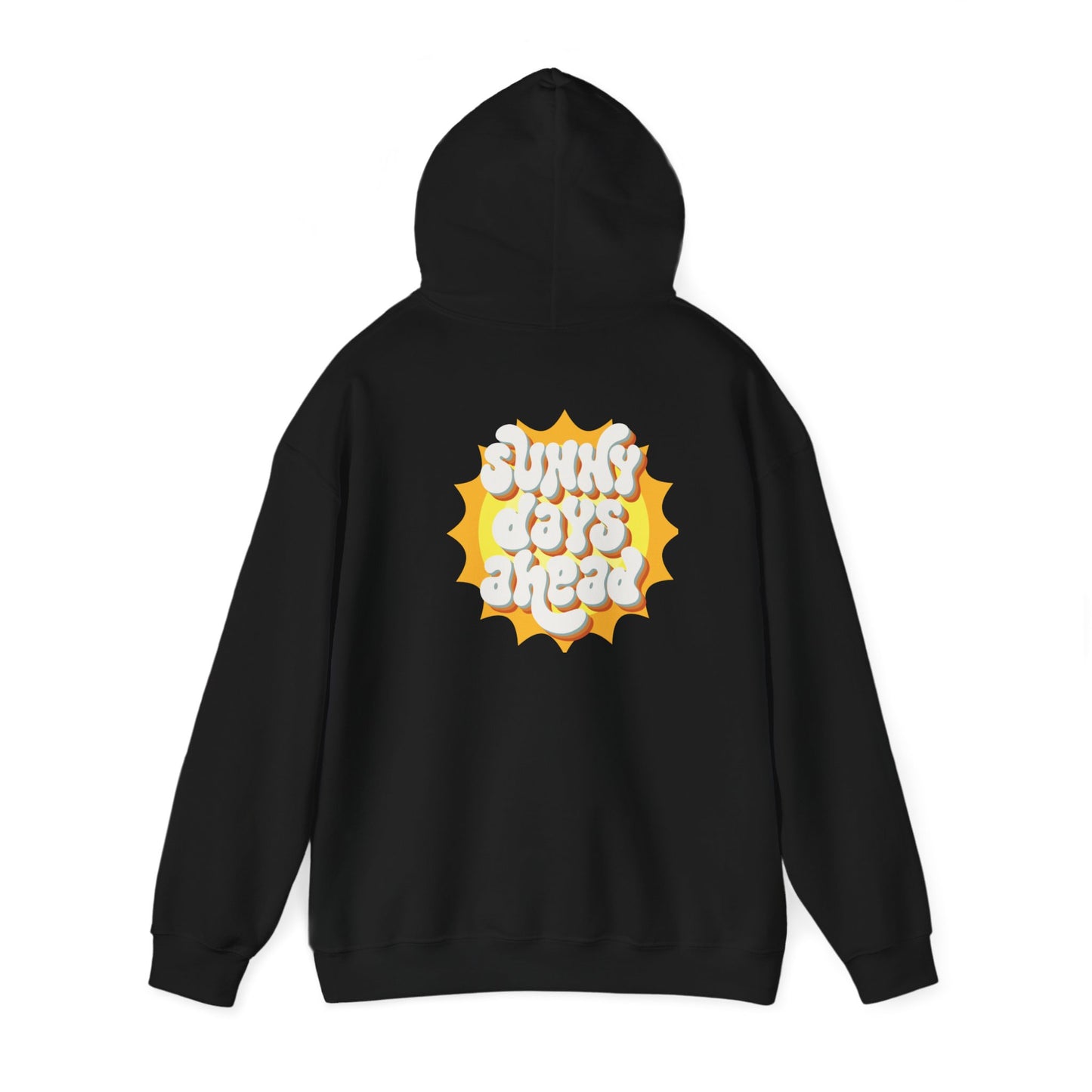 Sunny Days Ahead - Life Unisex Heavy Blend™ Hooded Sweatshirt