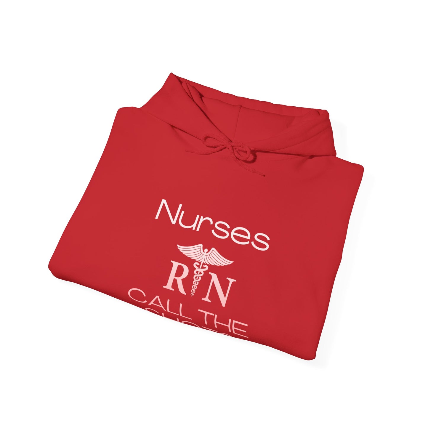 Nurses Call All the Shots  Hoodie