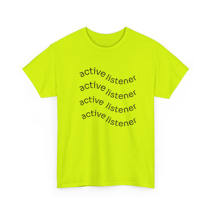 Active Listening T-shirt