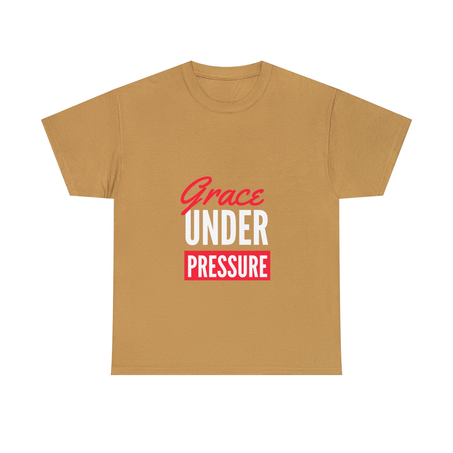 Grace Under Pressure Unisex Heavy Cotton Tee