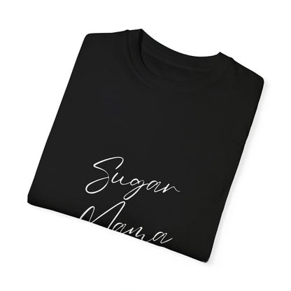 Sugar Mama Est 2024 Unisex Garment-Dyed T-shirt