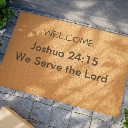 We Serve the Lord Joshua 24:15 Doormat