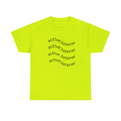 Active Listening T-shirt
