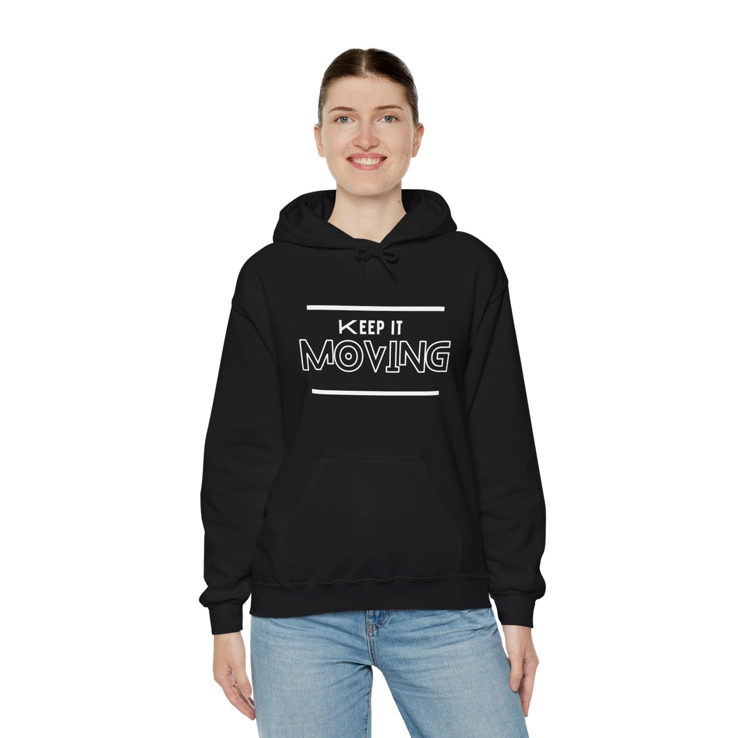 Keep It Moving  Hoodie