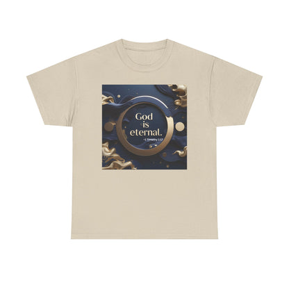 God is Eternal Tee