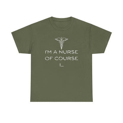 I'm a Nurse Unisex Heavy Cotton Tee