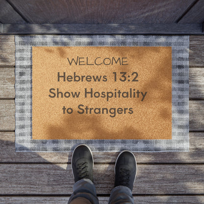 Show Hospitality to Strangers Hebrews 13:2 Doormat