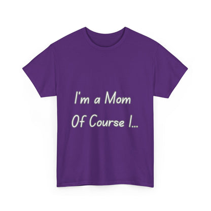 I'm a Mom Unisex Heavy Cotton Tee