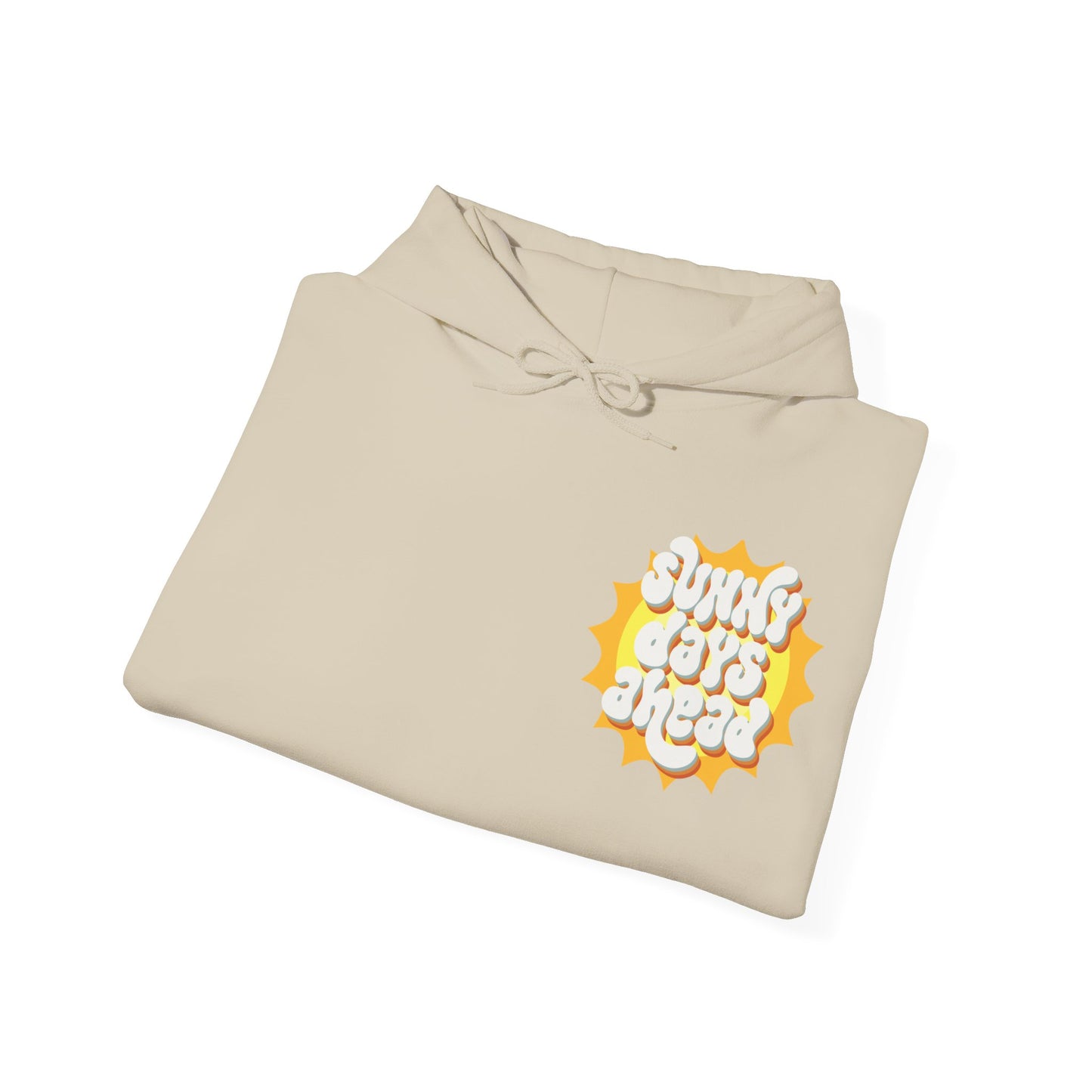 Sunny Days Ahead - Life Unisex Heavy Blend™ Hooded Sweatshirt