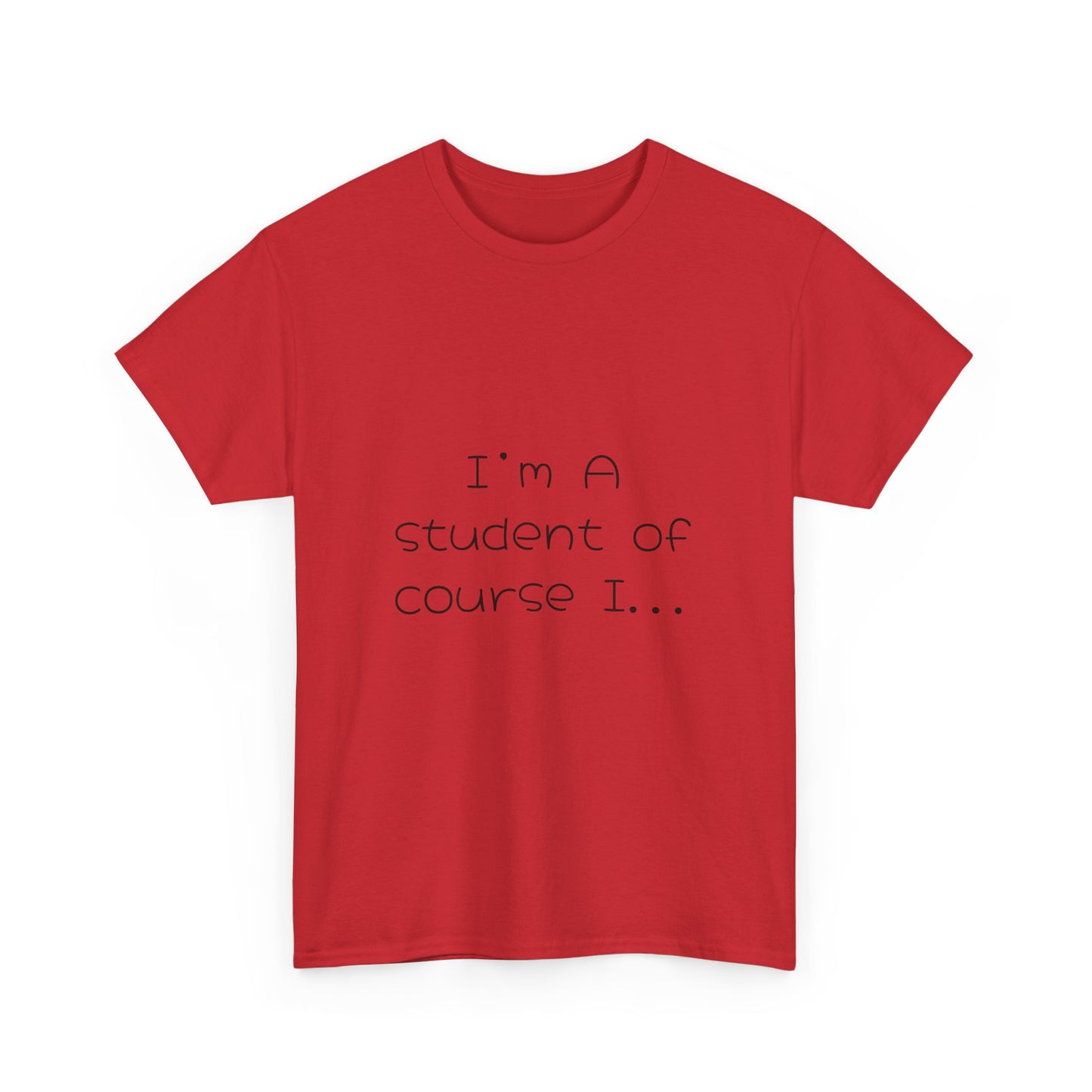 I'm a Student Unisex Heavy Cotton Tee