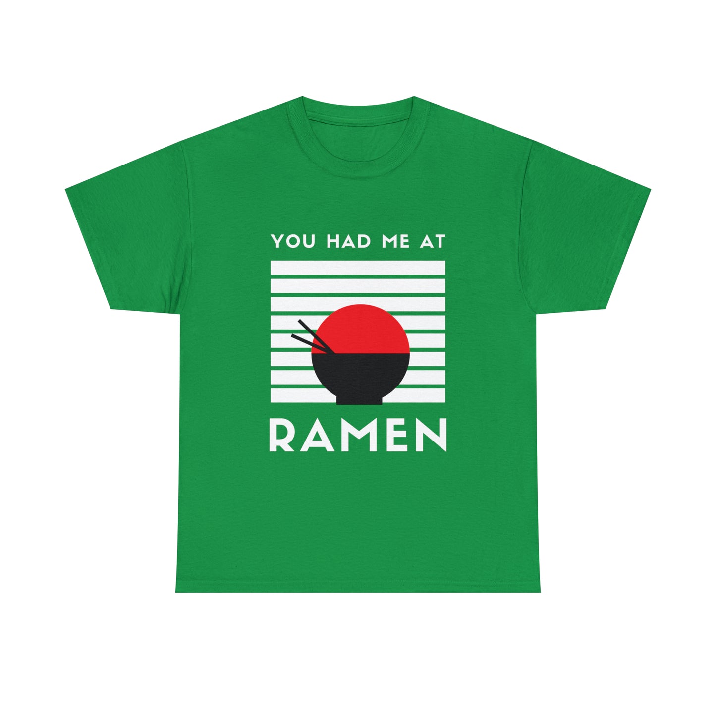 You Had Me at Ramen Unisex Heavy Cotton Tee