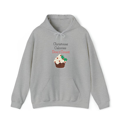 Christmas Calories Don’t Count Unisex Heavy Blend™ Hooded Sweatshirt Keep It Moving