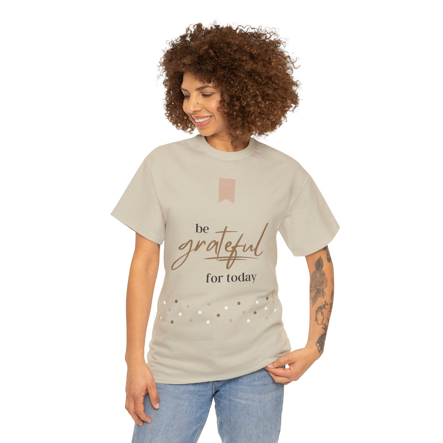 Be Grateful for Today Unisex Heavy Cotton Tee