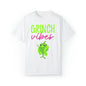 Grinch Vibes Unisex Garment-Dyed T-shirt