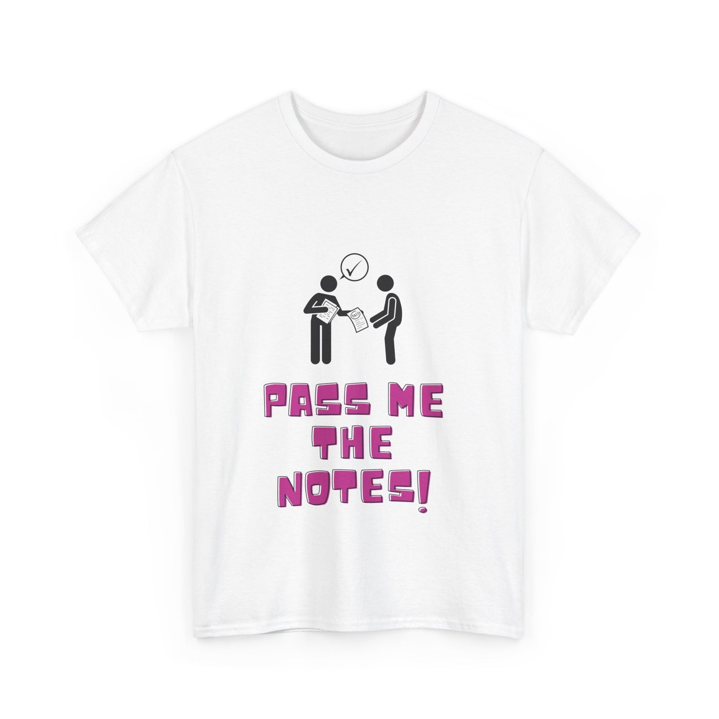 Pass Me the Notes! Heavy Cotton Tee