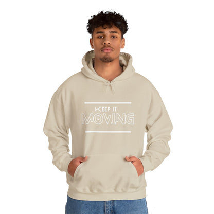 Keep It Moving  Hoodie